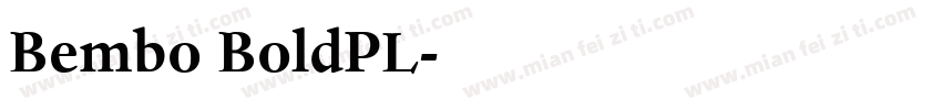 Bembo BoldPL字体转换